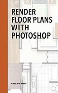 Render Floor Plans with Photoshop