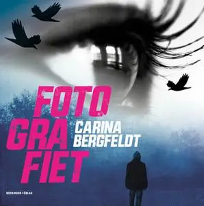 «Fotografiet» by Carina Bergfeldt