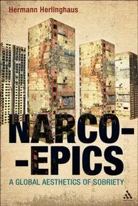 Narcoepics: A Global Aesthetics of Sobriety