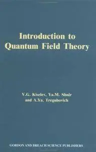 Introduction to Quantum Field Theory (Repost)