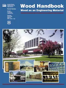 Wood Handbook: Wood as an Engineering Material (Repost)