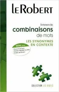 Le Robert - Dictionnaire des combinaisons de mots [Repost]