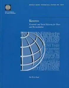 Kosovo : Economic and Social Reforms for Peace and Reconciliation