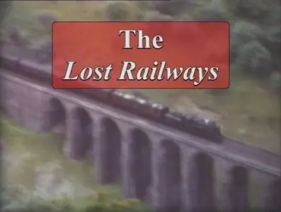Telerails - The Lost Railways (2007)
