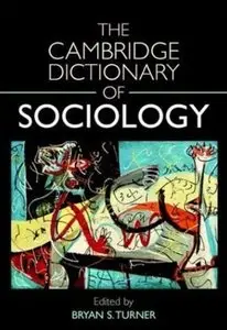 The Cambridge Dictionary of Sociology (repost)