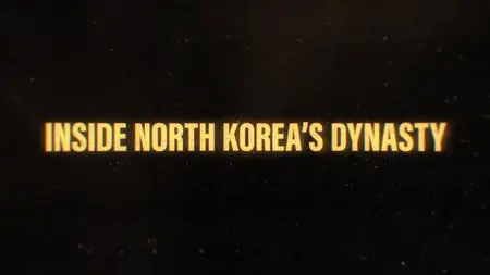 NG. - Inside North Korea's Dynasty: Rocket Man (2018)