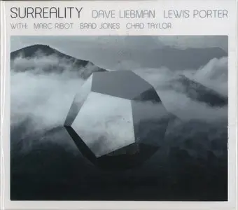 Dave Liebman & Lewis Porter - Surreality (2012) {Enja}