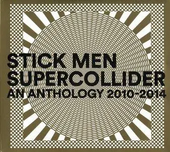 Stick Men - Supercollider: An Anthology 2010-2014 (2014)