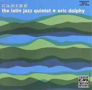 The Latin Jazz Quintet + Eric Dolphy - Caribe (1960) {Prestige OJCCD-819-2 rel 1994}