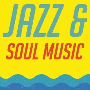 VA - Jazz & Soul Music (2020) [Official Digital Download]