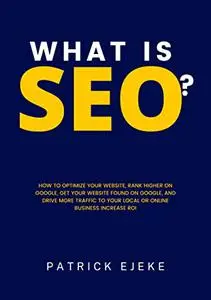 What Is SEO?