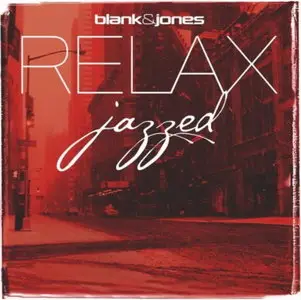 Blank & Jones (with Julian & Roman Wasserfuhr) - Relax: Jazzed (2012)