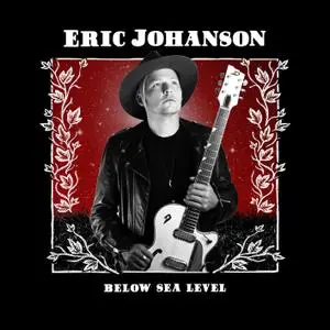 Eric Johanson - Below Sea Level (2020) [Official Digital Download]