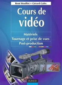 Gérard Galés, René Bouillot, "Cours de vidéo"