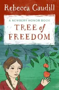 «Tree of Freedom» by Rebecca Caudill