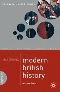 Mastering Modern British History, 4th Edition