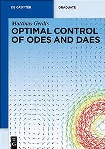 Optimal Control of ODEs and DAEs. (Repost)