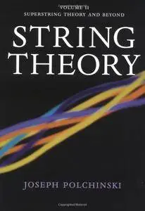 String Theory, Volume II: Superstring Theory and Beyond [Repost]