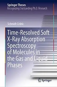 Time-Resolved Soft X-Ray Absorption Spectroscopy of Molecules in the Gas and Liquid Phases