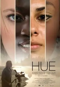 Hue: A Matter of Colour (2013)