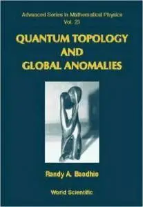 Quantum Topology And Global Anomalies