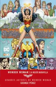 Grandes autores de Wonder Woman - George Pérez Tomos 1 - 5