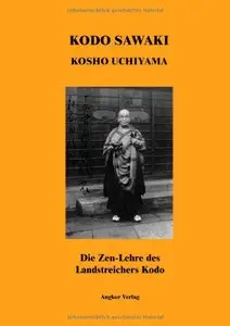 Die Zen-Lehre des Landstreichers Kodo, 2 Auflage