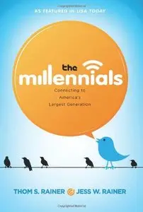 The Millennials: Connecting to America's Largest Generation (repost)