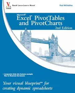 Excel PivotTables and PivotCharts: Your visual blueprint for creating dynamic spreadsheets (repost)