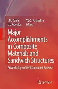 Major Accomplishments in Composite Materials and Sandwich Structures