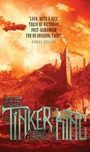 «The Tinker King» by Tiffany Trent