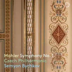 Czech Philharmonic & Semyon Bychkov - Mahler: Symphony No. 1 (2023)