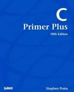 C Primer Plus, 5th Edition (repost)