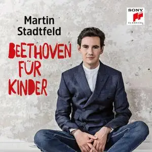 Martin Stadtfeld - Beethoven für Kinder (2020) [Official Digital Download]