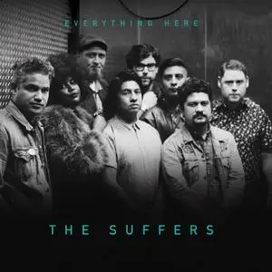 The Suffers - Everything Here (2018) [Official Digital Download]