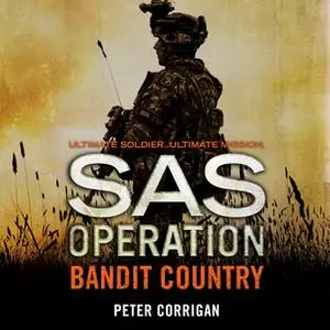 «Bandit Country» by Peter Corrigan