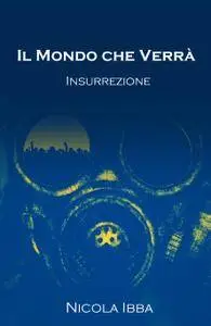 Il Mondo che Verrà