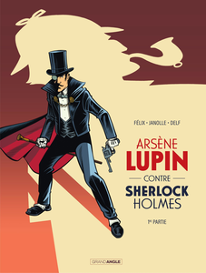Arsène Lupin Contre Sherlock Holmes - Tome 1