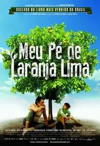 My Sweet Orange Tree / Meu Pé de Laranja Lima (2012)