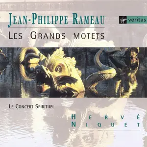 Hervé Niquet, Le Concert Spirituel - Jean-Philippe Rameau: Les Grands Motets (1998)
