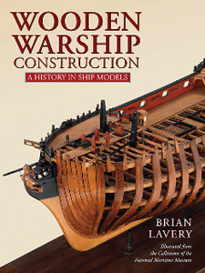 Wooden Warship Construction : A History in Ship Models