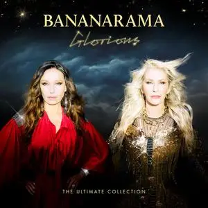 Bananarama - Glorious – The Ultimate Collection (2024)