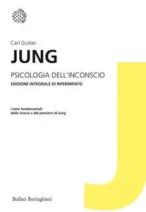 Carl Gustav Jung - Psicologia dell’inconscio