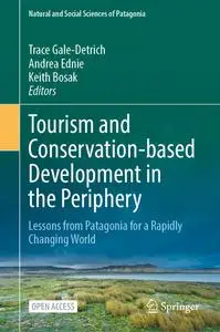 Tourism and Conservation-based Development in the Periphery