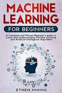 Machine Learning for Beginners