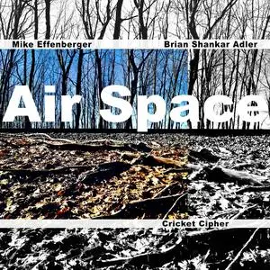 Air Space - Cricket Cipher (2024) [Official Digital Download]