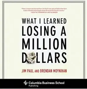 What I Learned Losing a Million Dollars (Audiobook)