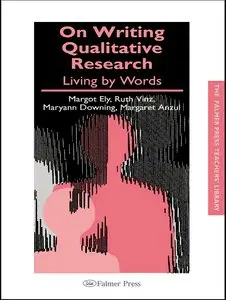 On Writing Qualitative Research: Living by Words