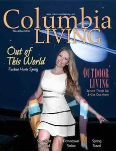 Columbia Living - February/March 2016