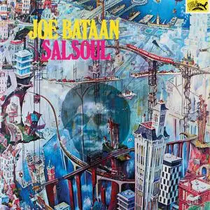 Joe Bataan - Salsoul (2022 - Digital Remaster) (1973/2022)
